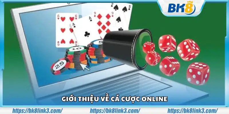 Khám phá tổng quan về hình thức cá cược trực tuyến